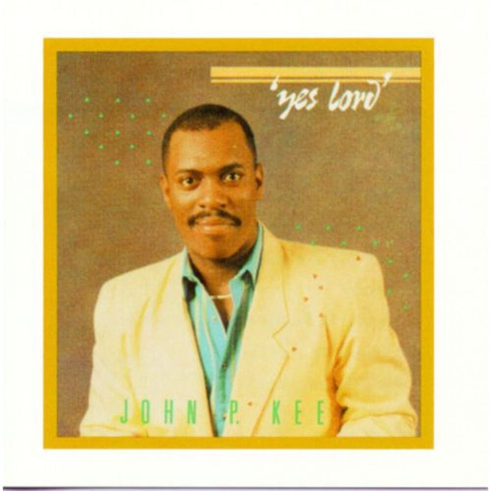 John P. Kee - Yes Lord  CD